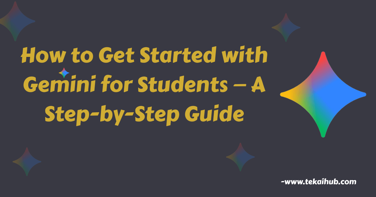 get started with Gemini for students