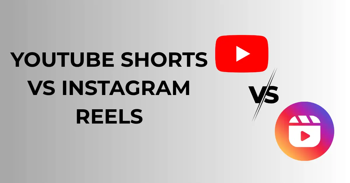 Youtube shorts vs instagram reels