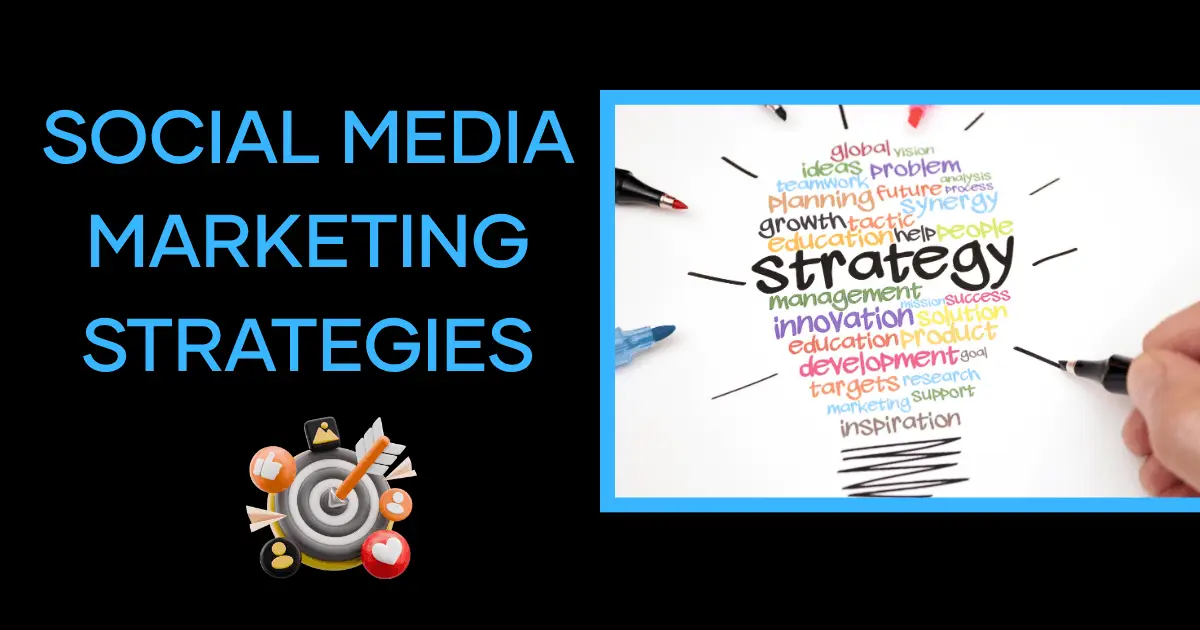 social media marketing strategies